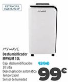 Oferta de MYWAVE Deshumificador MWHUM 10L  por 99€ en Carrefour