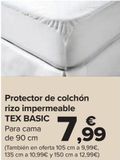 Oferta de Protector de colchón rizo impermeable TEX BASIC  por 7,99€ en Carrefour