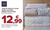 Oferta de Juego de sábanas o funda nórdica microfibra DREAM COLLECTION por 12,99€ en Carrefour