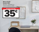 Oferta de Mesa estudio Modelo EKO  por 35€ en Carrefour