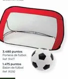 Oferta de 3.480 puntos Portería de fútbol Ref. 91417  1.475 puntos Balón de fútbol Ref. 91292  en Travel Club