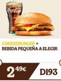 Oferta de Coca-Cola  CHEESEBURGER + BEBIDA PEQUEÑA A ELEGIR  24⁹€ D193   en Burger King