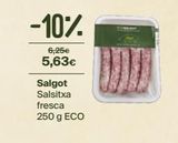 Oferta de -10%  6,25€ 5,63€  Salgot Salsitxa fresca  250 g ECO  en Veritas