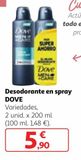 Oferta de Desodorante en spray Dove por 5,9€ en Alcampo