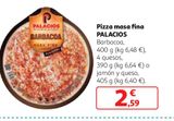 Oferta de Pizza Palacios por 2,59€ en Alcampo
