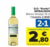 Oferta de D.O. "Rueda" MORALINOS Blanco Verdejo por 2,8€ en Carrefour