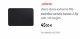 Oferta de Disco duro externo 1TB Toshiba por 4920€ en App Informática