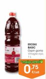 Oferta de EROSKI BASIC Vinagre rojo 1 L por 0,75€ en Eroski