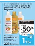 Oferta de Gel de ducha exfoliante Natural Honey por 2,29€ en Caprabo