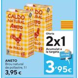 Oferta de Caldo natural Aneto por 3,95€ en Caprabo