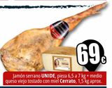 Oferta de Jamón serrano Unide + medio queso viejo tostado con miel Cerrato por 69€ en Unide Supermercados