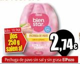 Oferta de Pechuga de pavo sin sal y sin grasa El Pozo por 2,74€ en Unide Supermercados
