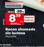 Oferta de Bacon ahumado Monells por 8,39€ en La Plaza de DIA