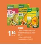 Oferta de Knorr  CREMA DE  ALICIA  Flaper Adela  1.14  Knorr  MEDITERRANE  VERDUR Kines CALABAZA  100%  KNORR  Crema calabaza, verduras mediterráneas a de Alicia  1 und 2:28 € (456) 22 A  en Coviran