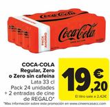 Oferta de COCA-COLA Regular, Zero o Zero sin cafeína  por 19,2€ en Carrefour