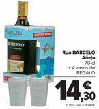 Oferta de Ron BARCELÓ Añejo + 4 vasos de REGALO  por 14,3€ en Carrefour