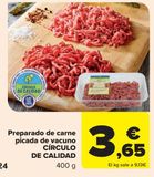 Oferta de Preparado de carne picada de vacuno CÍRCULO DE CALIDAD por 3,65€ en Carrefour
