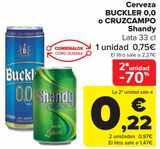 Oferta de Cerveza BUCKLER 0,0 o CRUZCAMPO Shandy  por 0,77€ en Carrefour