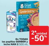 Oferta de En TODAS las papillas GERBER y leche NAN 2  en Carrefour