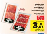 Oferta de Paleta o jamón de cebo ibérico 50% raza ibérica en lonchas SÁNCHEZ ALCARAZ por 11,9€ en Carrefour