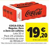 Oferta de COCA-COLA Regular, Zero o Zero sin cafeína  por 19,2€ en Carrefour