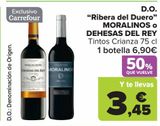 Oferta de D.O. "Ribera del Duero" MORALINOS o DEHESAS DEL REY Tintos Crianza por 6,9€ en Carrefour
