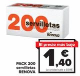 Oferta de PACK 200 servilletas RENOVA por 1,4€ en Carrefour