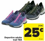 Oferta de Deportivo adulto trail TEX  por 25€ en Carrefour