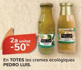 Oferta de En TODAS las cremas ecológicas PEDRO LUIS  en Carrefour