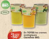 Oferta de En TODAS las cremas ecológicas Carrefour BIO  en Carrefour