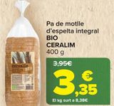Oferta de Pan de molde espelta integral BIO CERALIM  por 3,35€ en Carrefour