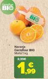 Oferta de Naranjas Carrefour BIO  por 1,99€ en Carrefour