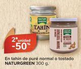 Oferta de En tahín de puré normal o tostado NATURGREEN  en Carrefour