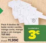 Oferta de Pack 4 bodies de bebé recién nacido, manga corta, manga larga o sin mangas TEX BIO  por 11,99€ en Carrefour