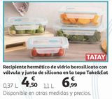 Oferta de Recipiente hermético de vidrio borosilicato con válvula y junta de silicona en la tapa Take&Eat Tatay por 4,5€ en Alcampo
