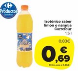 Oferta de ISOTONICO SABOR LIMON O NARANJA por 0,69€ en Carrefour Market