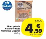 Oferta de NUEZ PELADA NATURE OF NUTS por 4,59€ en Carrefour Market