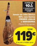 Oferta de JAMON DE CEBO IBERICO 50% RAZA IBERICA PRIMER LINAJE O IBERSIERRA por 119€ en Carrefour Market