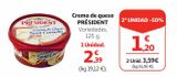 Oferta de Crema de queso Président por 2,39€ en Alcampo