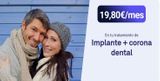 Oferta de 19,80€/mes  En tu tratamiento de  Implante + corona dental  por 19,8€ en Vivanta