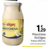 Oferta de 1,29  Mayonesa Ifa Eliges frasco 450 ml. elitro le sale a 2,87 €  en Supermercados El Jamón