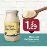 Oferta de Mayonesa eliges en Supermercados El Jamón