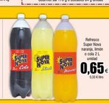 Oferta de SUPER NOVA  SUPER  Cola NOVA 22  SUPER NOVA  Refresco Super Nova  naranja, limón o cola 2 L unidad  0,65€  0,33 litro  en Froiz