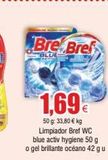 Oferta de Bre Bre  BLUE  1,69€  50 g: 33,80 € kg Limpiador Bref WC blue activ hygiene 50 g o gel brillante océano 42 g u  en Froiz