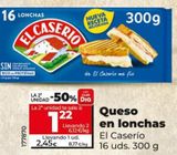 Oferta de Queso en lonchas El Caserío por 2,45€ en Maxi Dia