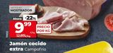 Oferta de Jamón cocido extra por 9,99€ en Maxi Dia