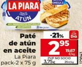 Oferta de Paté de atún La Piara por 3,75€ en La Plaza de DIA