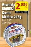Oferta de Santa Mónica 215g  Antes: 2,97€  (13,81€/kg)  Diguesh SANTA MONICA  en SPAR