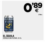 Oferta de Cerveza sin filtrar EL AGUILA por 0,89€ en BM Supermercados
