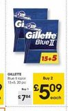 Oferta de Gi  GILLETTE Blue Il razor 15+5,20 pc  Gillette Blue][  15+5  Buy £784509  Buy 2  en Eroski
